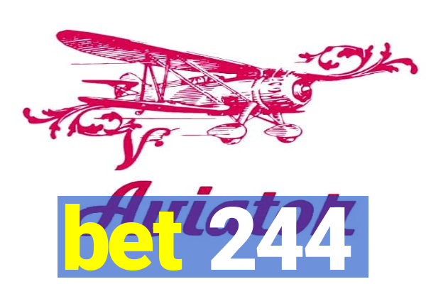 bet 244